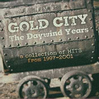 CD Gold City: Daywind Years: Collection Of Hits From 1997-2001