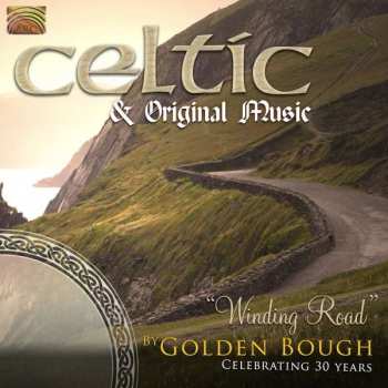 CD Golden Bough: Celtic & Original Music – “Winding Road”
