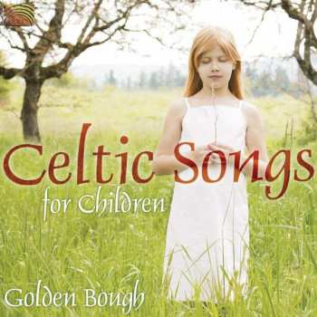 CD Golden Bough: Celtic Songs For Children