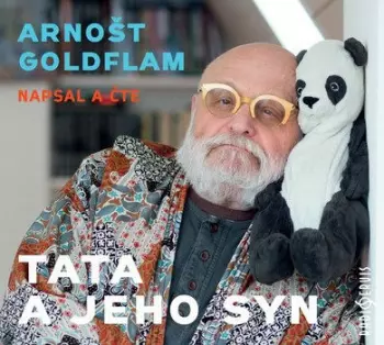 Arnošt Goldflam: Goldflam: Tata a jeho syn