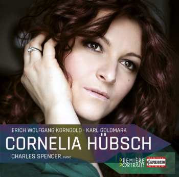 Album Goldmark,k. / Spencer,charles: Cornelia Hubsch