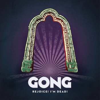 Album Gong: Rejoice! I'm Dead!