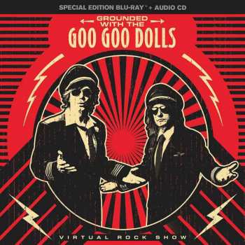 CD/Blu-ray Goo Goo Dolls: Grounded With The Goo Goo Dolls