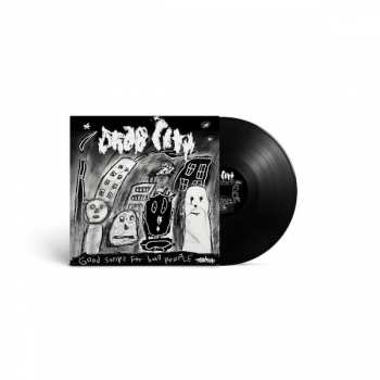 LP Drab City: Good Songs For Bad People