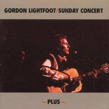 CD Gordon Lightfoot: Sunday Concert - Plus