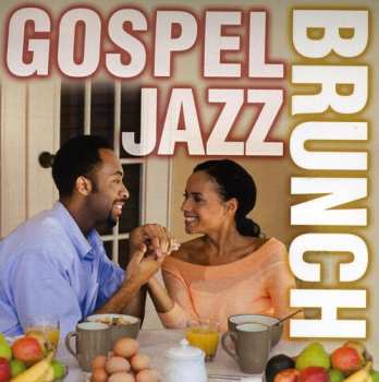 Album Gospel Jazz Brunch: Gospel Jazz Brunch
