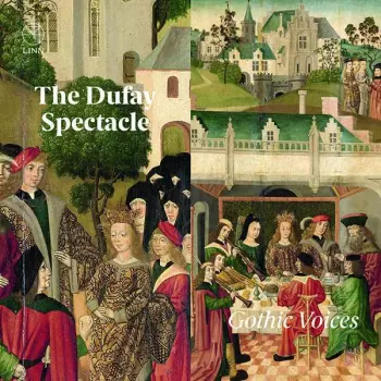 The Dufay Spectacle