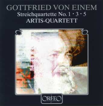 Album Artis Quartet: Streichquartette No. 1 • 3 • 5