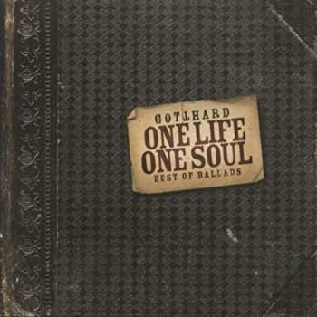 CD Gotthard: One Life One Soul - Best Of Ballads