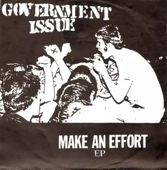 Government Issue: Make An Effort EP
