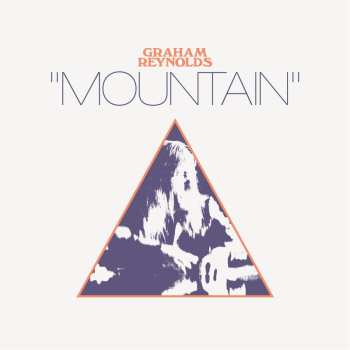 Album Graham Reynolds: Mountain