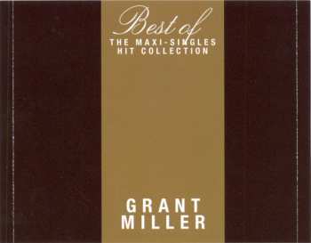 CD Grant Miller: Best Of - The Maxi-Singles Hit Collection