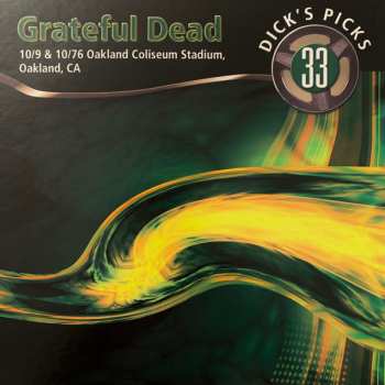 8LP/Caja The Grateful Dead: Dick's Picks 33: 10/9 & 10/76 Oakland Coliseum Stadium, Oakland, CA LTD | NUM