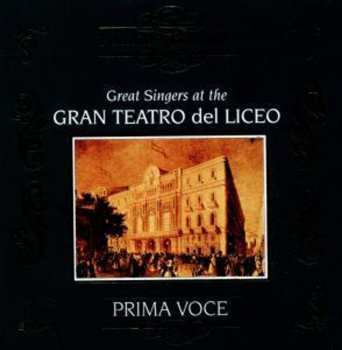 CD Great Singers At Gran Teatro Del Liceo / Various: Great Singers At Gran Teatro Del Liceo / Various
