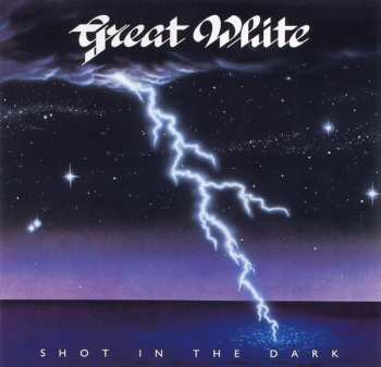 CD Great White: Shot In The Dark