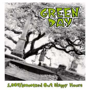 CD Green Day: 1039/Smoothed Out Slappy Hours DIGI