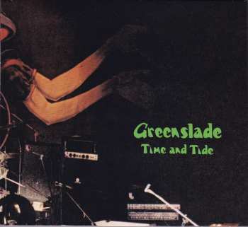 2CD Greenslade: Time And Tide DIGI