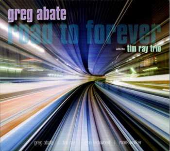 Album Greg Abate: Road To Forever