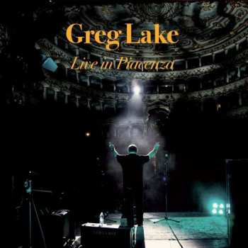 2LP Greg Lake: Live In Piacenza DLX | LTD | NUM