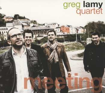Album Greg Lamy Quartet: Meeting