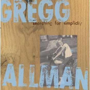 CD Gregg Allman: Searching For Simplicity