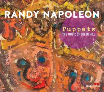 Album Randy Napoleon: Puppets - The Music Of Gregg Hill