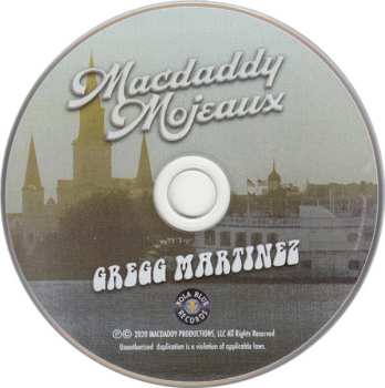 CD Gregg Martinez: MacDaddy Mojeaux
