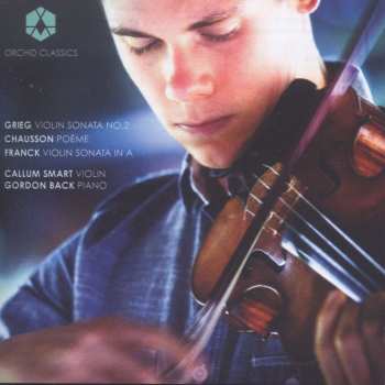 Album César Franck: Violin Sonata No. 2 / Poème / Violin Sonata In A