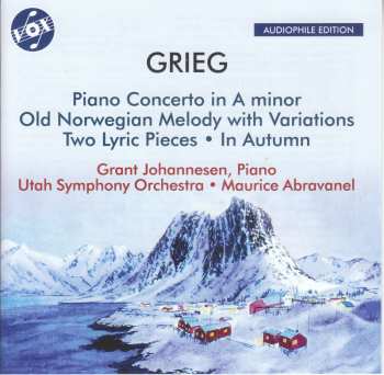 CD Edvard Grieg: Piano Concerto In A Minor / Old Norwegian Melody With Variations / Two Lyric Pieces / In Autumn 