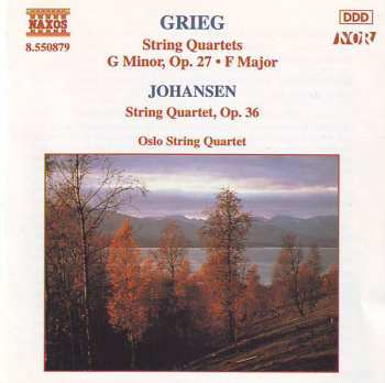 Álbum Edvard Grieg: String Quartets: G Minor, Op. 27 • F Major / String Quartet, Op. 36