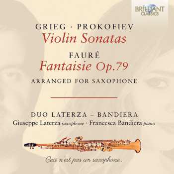 Album Sergei Prokofiev: Violin Sonatas • Fantaisie Op.79 (Arranged For Saxophone)