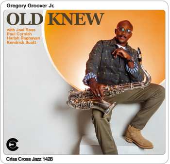 Album Groover Jr.,gregory Quintet: Old Knew