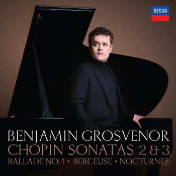 Album Grosvenor: Chopin: Piano Sonatas 2 & 3