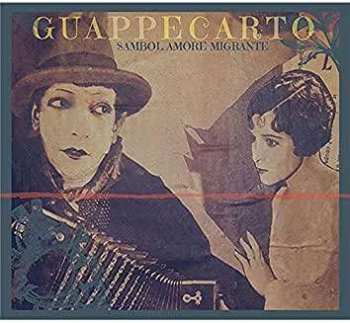 CD Guappecarto': Sambol Amore Migrante
