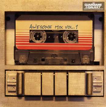 Album Various: Guardians Of The Galaxy: Awesome Mix Vol. 1 (Original Motion Picture Soundtrack)
