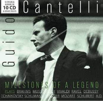 10CD/Caja Guido Cantelli: Guido Cantelli Plays Brahms Mussorgsky Vivaldi Ravel Debussy Tchaikovsky Schumann Wagner Mozart Schubert A. O.