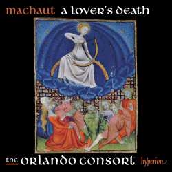 Album Guillaume de Machaut: Guillaume De Machaut Edition - A Lover's Death