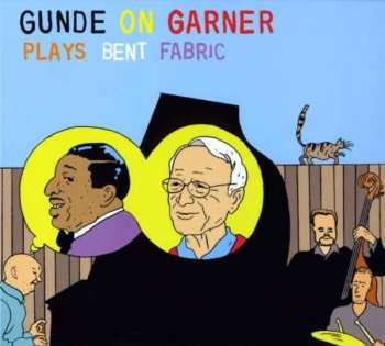 Album Gunde On Garner: Plays Bent Fabric