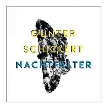 CD Günter Schickert: Nachtfalter