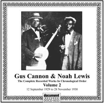 Album Gus Cannon: Complete Recorded Works In Chronological Order, Volume 2 (12 September 1929 To 28 November 1930)