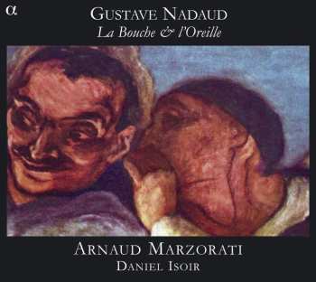 CD Arnaud Marzorati: La Bouche & L'Oreille