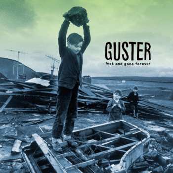 LP Guster: Lost And Gone Forever