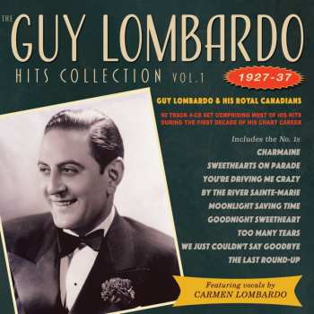 Album Guy Lombardo And His Royal Canadians: Hits Collection Vol. 1 1927