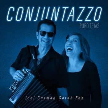 Album Guzman,joel / Fox,sarah / Conjuntazzo: Puro Tejas