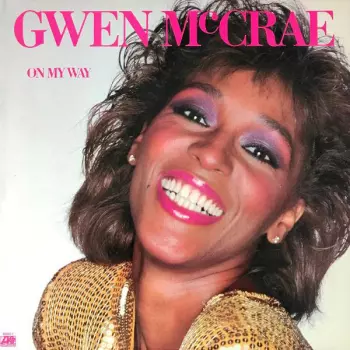 Gwen McCrae: On My Way