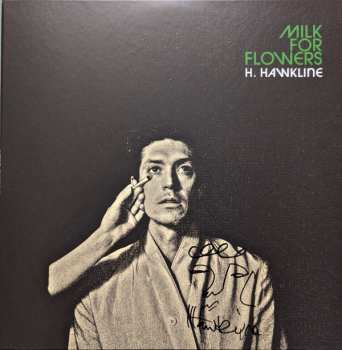 LP H. Hawkline: Milk For Flowers CLR