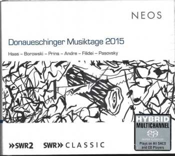 Album Francesco Filidei: Donaueschinger Musiktage 2015