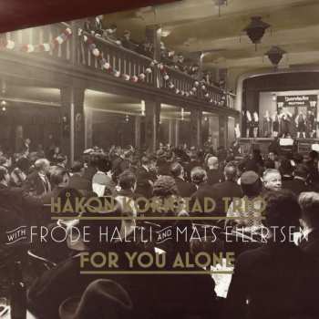 CD Kornstad Trio: For You Alone DIGI