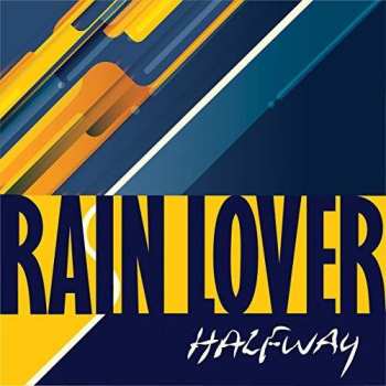 Album Halfway: Rain Lover