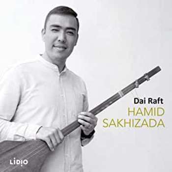 Album Hamid Sakhizada: Dai Raft